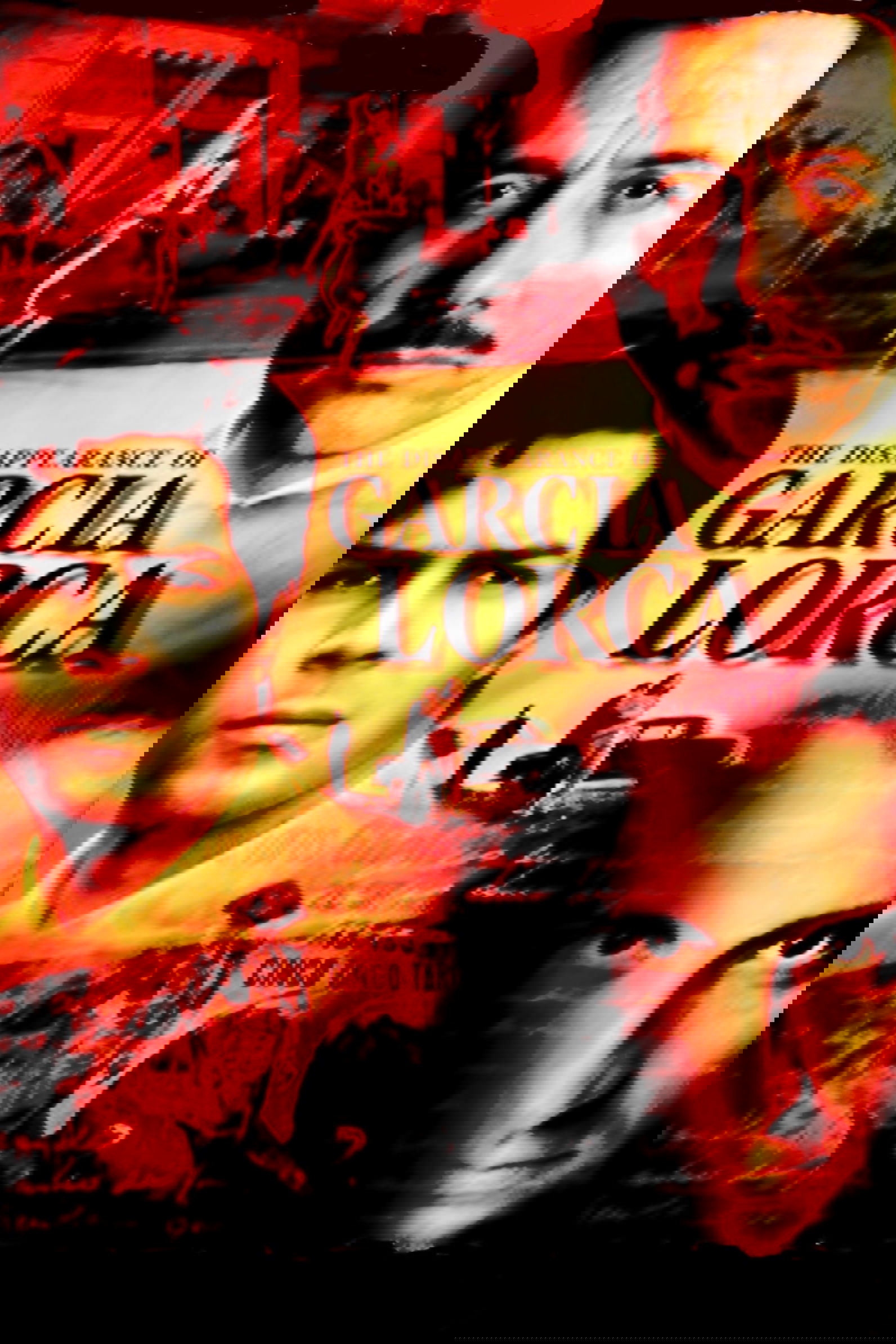 Постер The Disappearance of Garcia Lorca